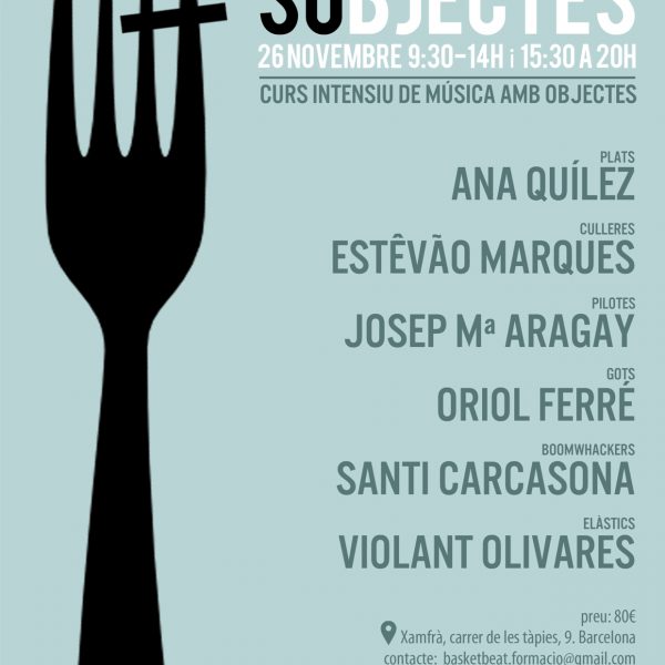 SOBJECTES, curs intensiu de música amb objectes a Barcelona