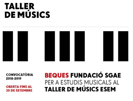 Oberta la convocatòria de Beques Fundació SGAE per a estudis musicals superiors al Taller de Musics