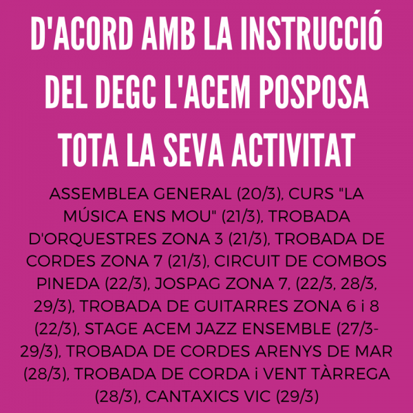 L’ACEM posposa tota la seva activitat degut a la crisi del COVID 19