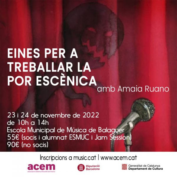 Curs: Eines per treballar la por escènica, amb Amaia Ruano (EMM Balaguer)